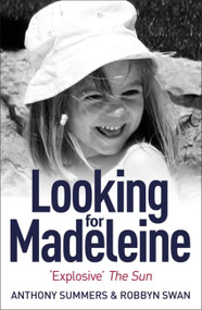 Looking For Madeleine (Updated 2019 Edition) by Anthony Summers, Robbyn Swan, 9781472211590