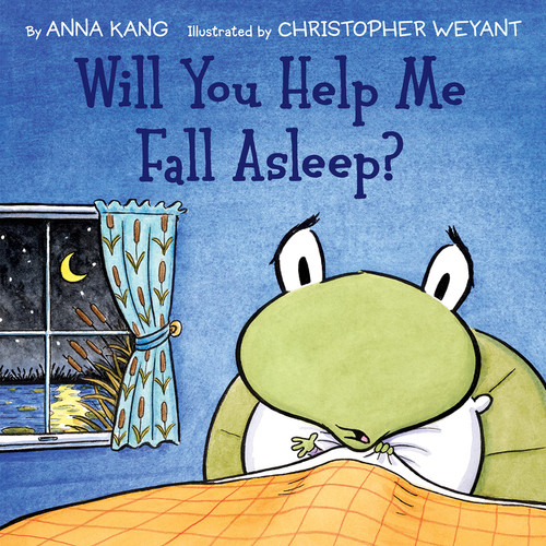 Will You Help Me Fall Asleep? by Anna Kang, Christopher Weyant, 9780062396853