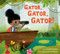 Gator, Gator, Gator! by Daniel Bernstrom, Frann Preston-Gannon, 9780062463302
