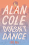 Alan Cole Doesn't Dance by Eric Bell, 9780062567062