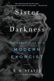 Sister of Darkness (The Chronicles of a Modern Exorcist) - 9780062656155 by R. H. Stavis, Sarah Durand, 9780062656155