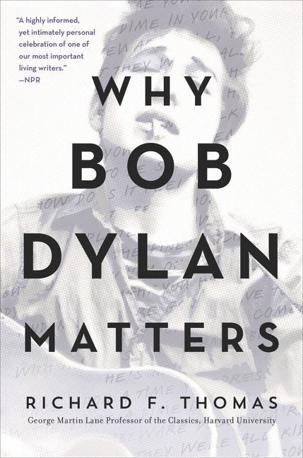 Why Bob Dylan Matters - 9780062685742 by Richard F. Thomas, 9780062685742