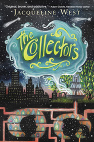 The Collectors - 9780062691699 by Jacqueline West, 9780062691699