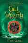 Call of the Wraith by Kevin Sands, 9781534428478