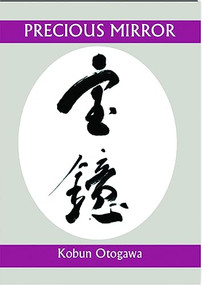 Precious Mirror by Kobun Chino Otogawa, Gary Young, 9781945680212