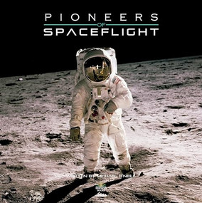 Pioneers of Spaceflight by Michael A. O'Neill, 9781912332274