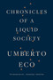 Chronicles Of A Liquid Society by Umberto Eco, 9781328505859