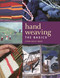 Hand Weaving (The Basics) by Lynn Gray Ross, 9781912217793
