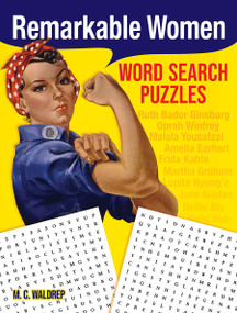 Remarkable Women Word Search Puzzles by M. C. Waldrep, 9780486828169