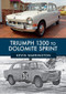 Triumph 1300 to Dolomite Sprint by Kevin Warrington, 9781445674605