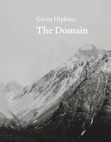 The Domain by Gavin Hipkins, 9781776561780