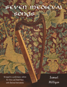 Seven Medieval Songs by Samuel Milligan, 9781609405977