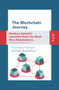 The Blockchain Journey (A Guide to Practical Business Applications) by Nico Abbatemarco, Leonardo Maria De Rossi, Gianluca Salviotti, 9788885486652