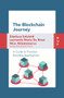 The Blockchain Journey (A Guide to Practical Business Applications) by Nico Abbatemarco, Leonardo Maria De Rossi, Gianluca Salviotti, 9788885486652