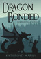 Dragon Bonded by Kath Boyd Marsh, 9781944821401