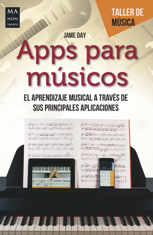 Apps para músicos (Spanish Edition) by Jame Day, 9788494791727