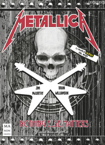 Metallica (Nothing Else Matters) (Spanish Edition) by Jim McCarthy, Brian Williamson, 9788494696176