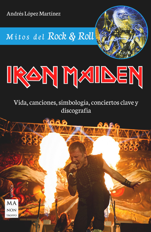 Iron Maiden (Spanish Edition) by Andrés López Martínez, 9788494696152