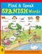 Find & Speak Spanish Words (Look, Find, Say) by Louise Millar, Louise Comfort, 9781911509424