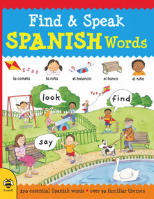 Find & Speak Spanish Words (Look, Find, Say) by Louise Millar, Louise Comfort, 9781911509424