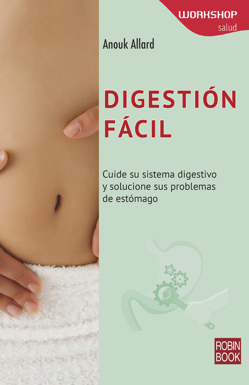 Digestión fácil (Spanish Edition) by Anouk Allard, 9788499174990