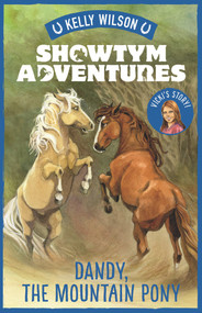Dandy, the Mountain Pony by Kelly Wilson, 9780143771494
