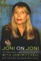 Joni on Joni (Interviews and Encounters with Joni Mitchell) by Susan Whitall, 9780914090359