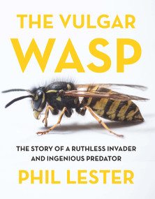The Vulgar Wasp by Phil Lester, 9781776561858