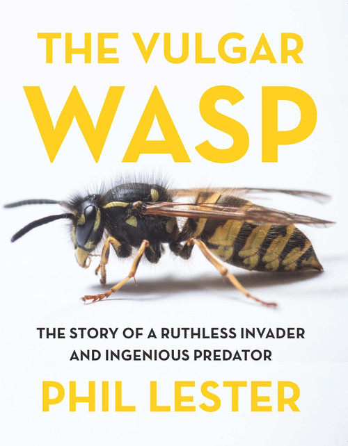 The Vulgar Wasp by Phil Lester, 9781776561858