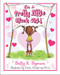 I'm a Pretty Little Black Girl! by Betty K. Bynum, 9780615785516