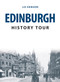 Edinburgh History Tour by Liz Hanson, 9781445656076