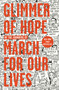Glimmer of Hope (How Tragedy Sparked a Movement) by The March for Our Lives Founders, 9781984836090
