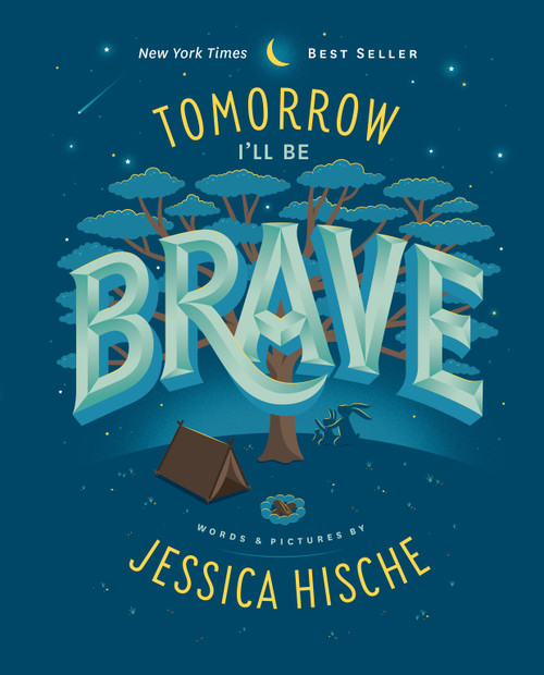 Tomorrow I'll Be Brave by Jessica Hische, Jessica Hische, 9781524787011