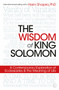 The Wisdom of King Solomon (A Contemporary Exploration of Ecclesiastes and the Meaning of Life) by Haim Shapira, 9781786781598