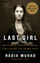 The Last Girl (My Story of Captivity, and My Fight Against the Islamic State) - 9781524760441 by Nadia Murad, Amal Clooney, 9781524760441