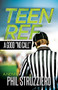 Teen Ref (A Good “No Call”) by Phil Struzziero, 9781683505716