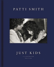 Just Kids Illustrated Edition by Patti Smith, 9780062873743