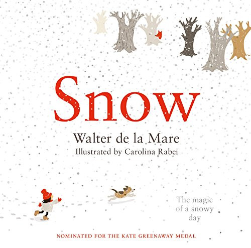 Snow - 9780571337132 by Walter de la Mare, Carolina Rabei, 9780571337132