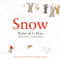 Snow - 9780571337132 by Walter de la Mare, Carolina Rabei, 9780571337132