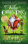 Father Christmas and Me by Matt Haig, Chris Mould, 9781786890689