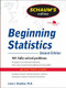 Schaum's Outline of Beginning Statistics, Second Edition by Larry J. Stephens, 9780071635332