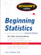 Schaum's Outline of Beginning Statistics, Second Edition by Larry J. Stephens, 9780071635332