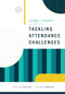School Leader's Guide to Tackling Attendance Challenges by Jessica Sprick, Randy Sprick, 9781416626817