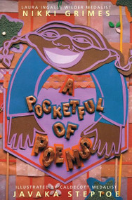 A Pocketful of Poems by Nikki Grimes, Javaka Steptoe, 9781328497963