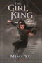 The Girl King by Mimi Yu, 9781681198897