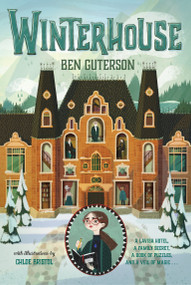 Winterhouse - 9781250294197 by Ben Guterson, Chloe Bristol, 9781250294197