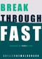 Breakthrough Fast (Accessing the Power of God) by Guillermo Maldonado, 9781641231657