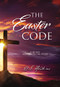 The Easter Code (A 40-Day Journey to the Cross (A 40-Day Lenten Devotional) - The Perfect Christian Gift for Lent and Easter) by O. S. Hawkins, 9781400211487