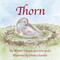 Thorn - 9781595559319 by Heather Clauson, ED.D., John Grebe, Emma Chandler, 9781595559319