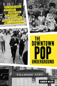 The Downtown Pop Underground - 9781419732522 by Kembrew McLeod, 9781419732522